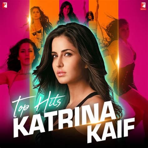 Hits of Katrina Kaif